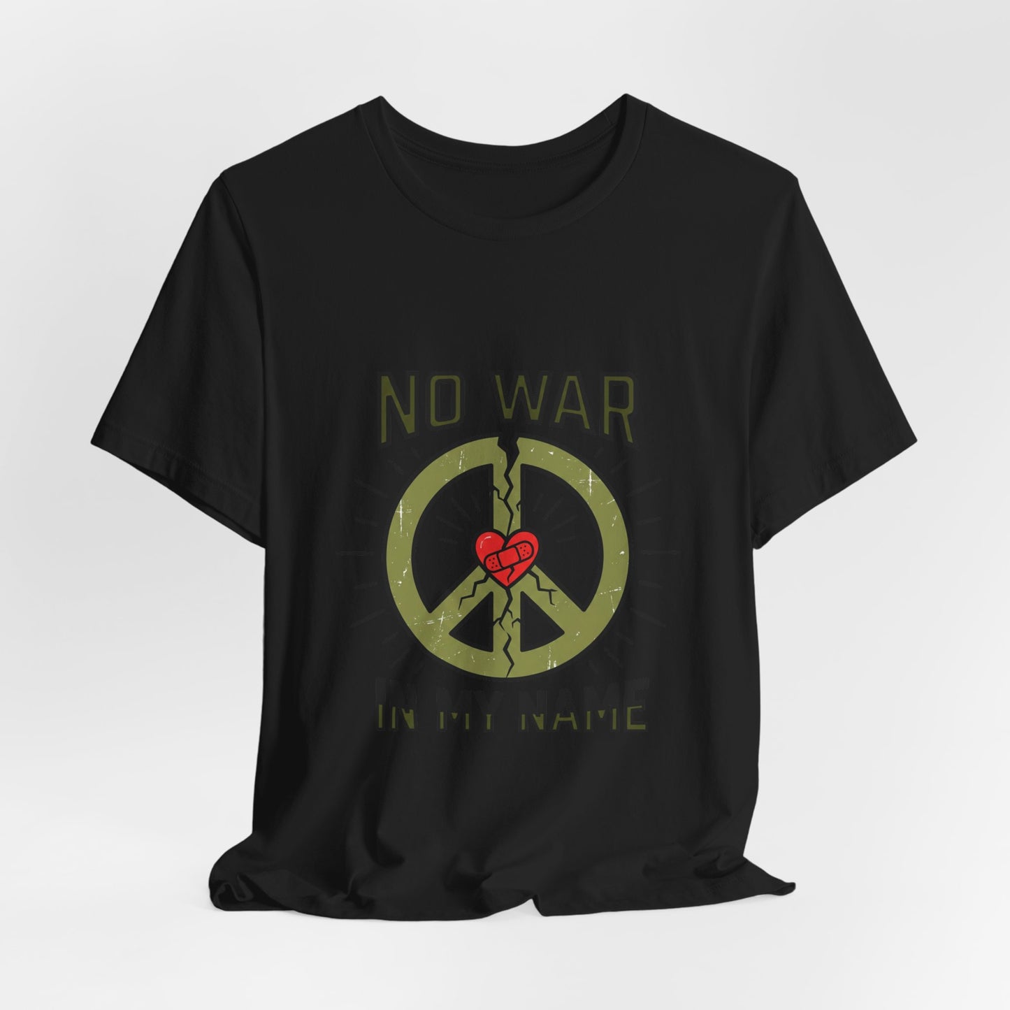 No War In My Name T-Shirt | anti-war, peace, ceasefire