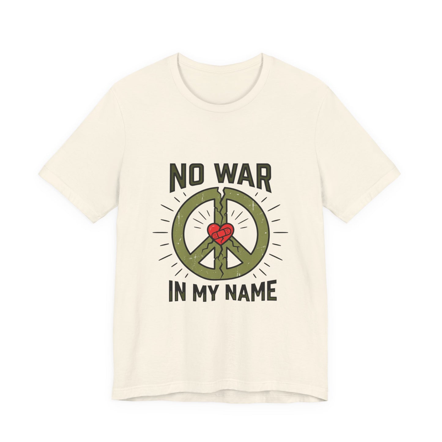 No War In My Name T-Shirt | anti-war, peace, ceasefire