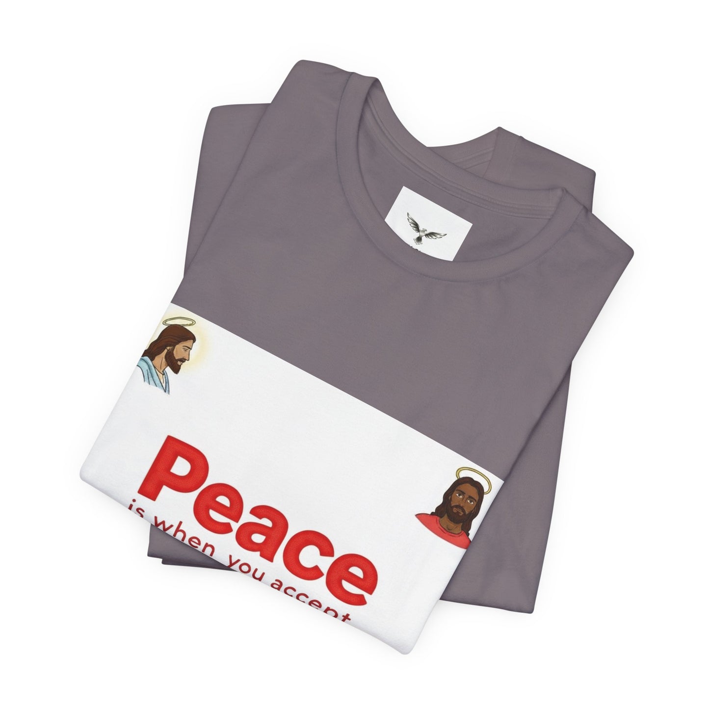 Peace Is When You Accept Jesus T-Shirt