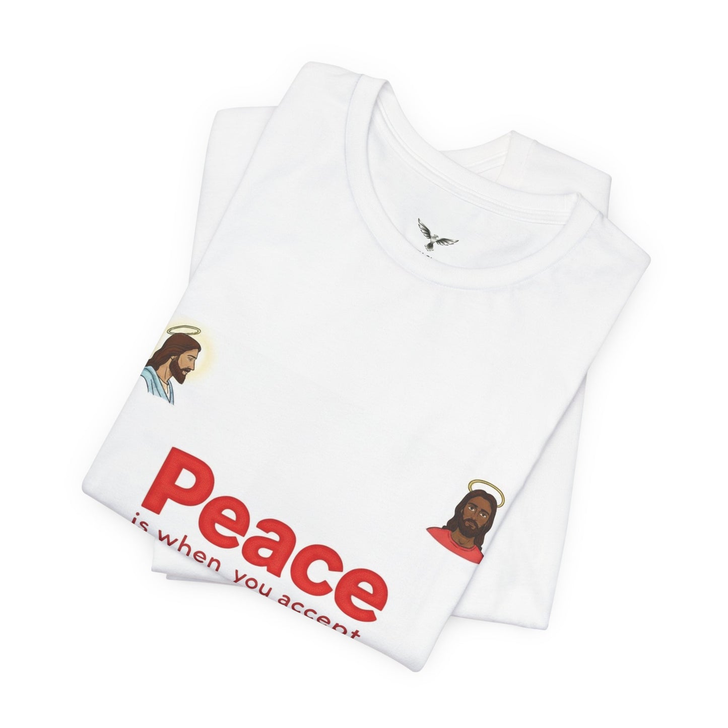 Peace Is When You Accept Jesus T-Shirt