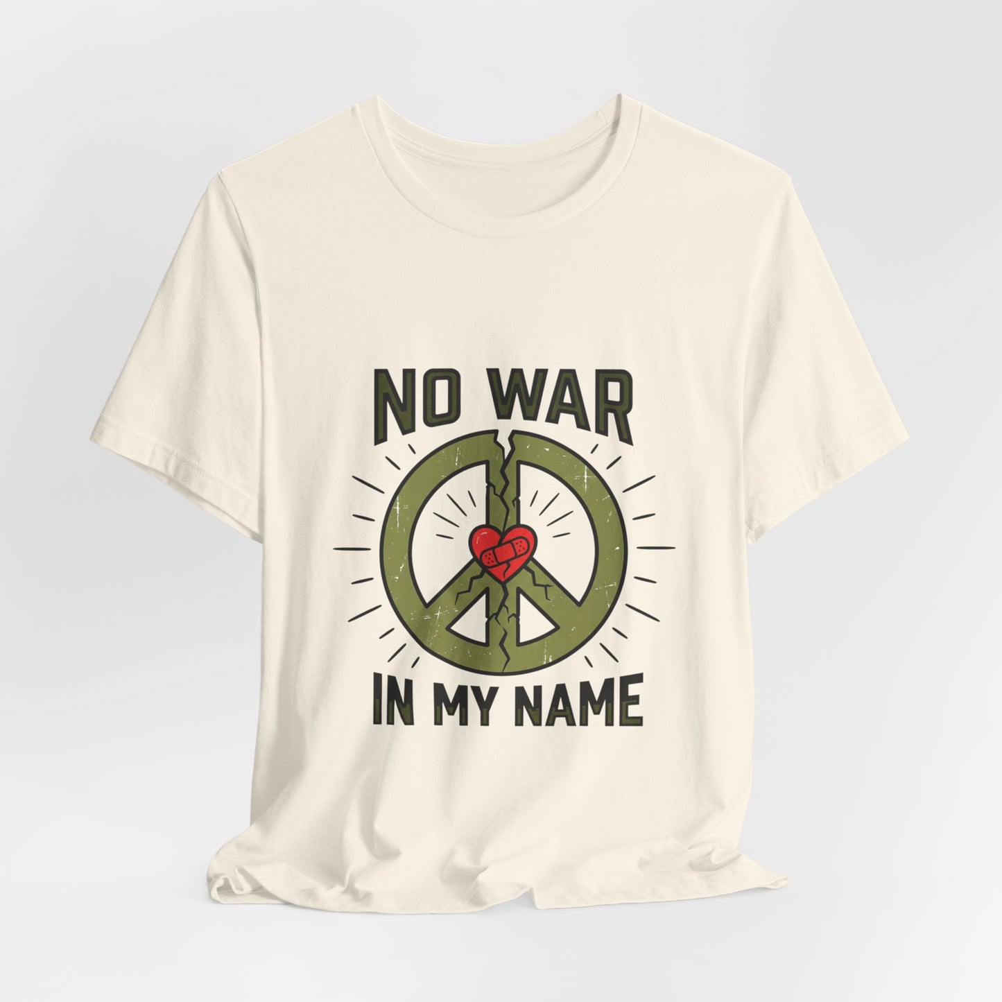No War In My Name T-Shirt | anti-war, peace, ceasefire
