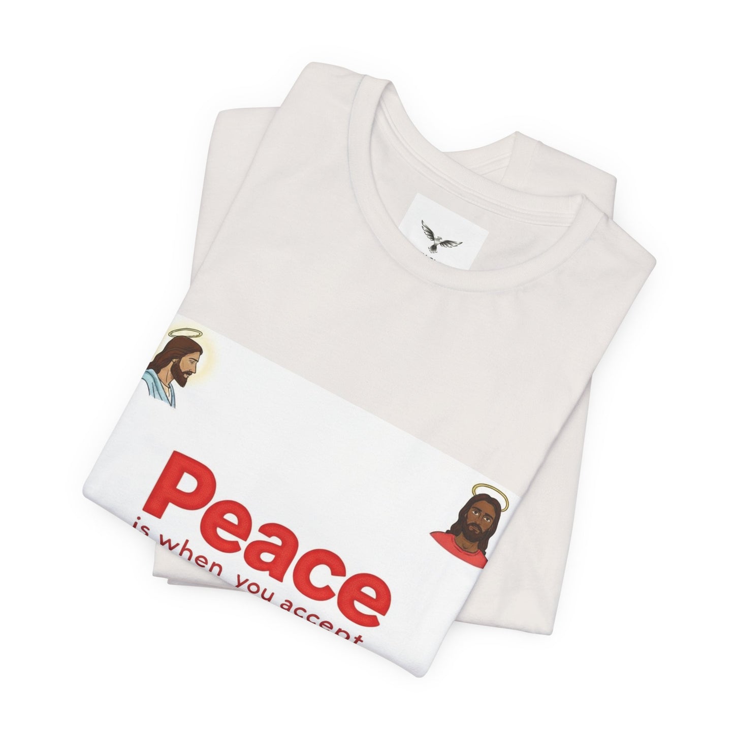 Peace Is When You Accept Jesus T-Shirt